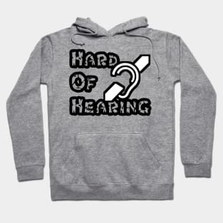 Hard of hearing Hoodie